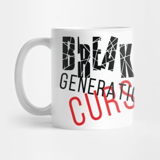 Breaking Generation Curses Mug